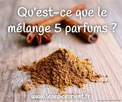 5 epices – Composition, utilisation, saveurs et recette.